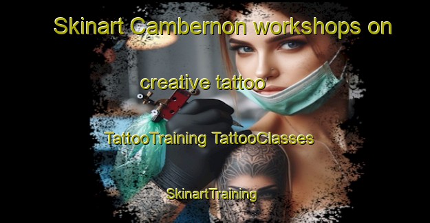 Skinart Cambernon workshops on creative tattoo | #TattooTraining #TattooClasses #SkinartTraining-France