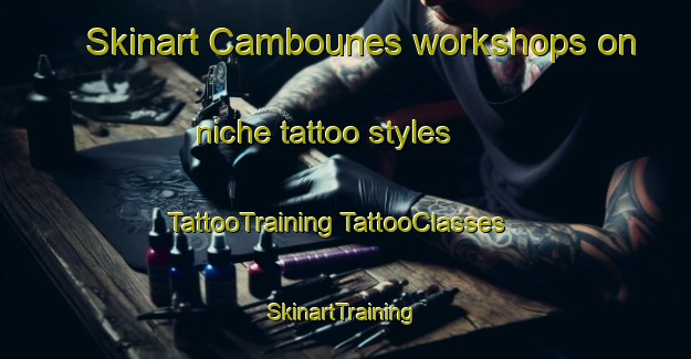 Skinart Cambounes workshops on niche tattoo styles | #TattooTraining #TattooClasses #SkinartTraining-France