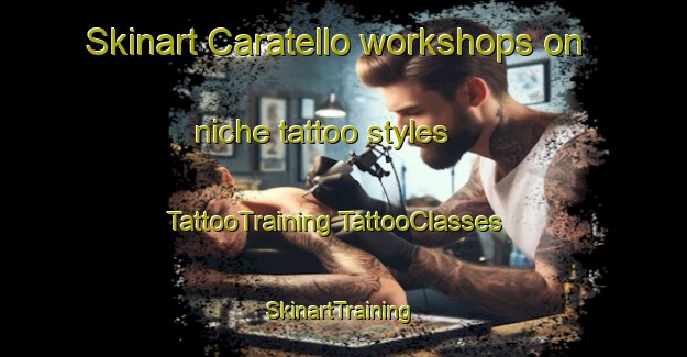 Skinart Caratello workshops on niche tattoo styles | #TattooTraining #TattooClasses #SkinartTraining-France