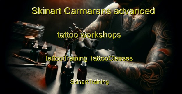 Skinart Carmarans advanced tattoo workshops | #TattooTraining #TattooClasses #SkinartTraining-France