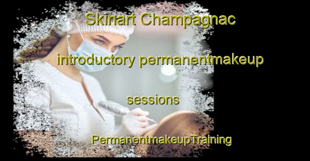 Skinart Champagnac introductory permanentmakeup sessions | #PermanentmakeupTraining #PermanentmakeupClasses #SkinartTraining-France