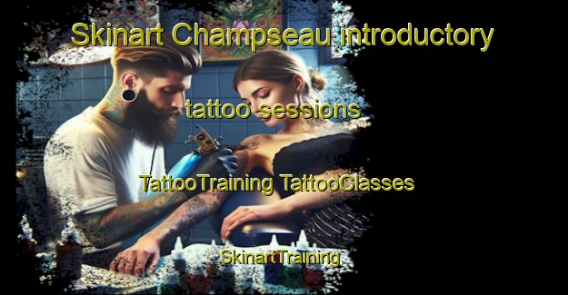 Skinart Champseau introductory tattoo sessions | #TattooTraining #TattooClasses #SkinartTraining-France