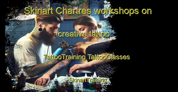 Skinart Chartres workshops on creative tattoo | #TattooTraining #TattooClasses #SkinartTraining-France