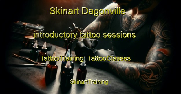 Skinart Dagonville introductory tattoo sessions | TattooTraining | TattooClasses | SkinartTraining-France