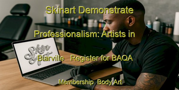 Skinart Demonstrate Professionalism: Artists in Biarville - Register for BAQA Membership | Body Art Qualification Authority | BAQA-France
