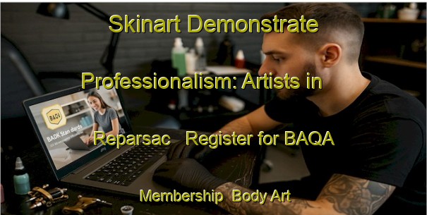 Skinart Demonstrate Professionalism: Artists in Reparsac - Register for BAQA Membership | Body Art Qualification Authority | BAQA-France