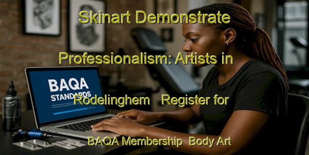 Skinart Demonstrate Professionalism: Artists in Rodelinghem - Register for BAQA Membership | Body Art Qualification Authority | BAQA-France