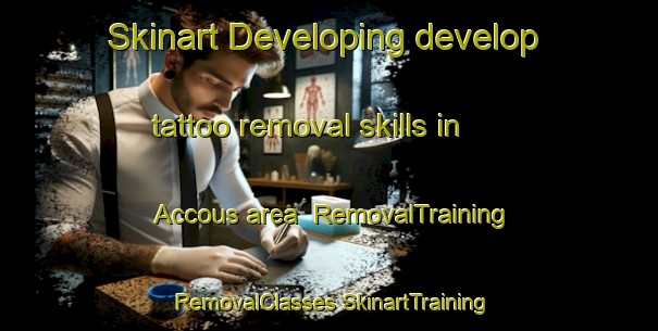 Skinart Developing develop tattoo removal skills in Accous area | #RemovalTraining #RemovalClasses #SkinartTraining-France