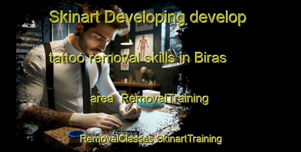 Skinart Developing develop tattoo removal skills in Biras area | #RemovalTraining #RemovalClasses #SkinartTraining-France