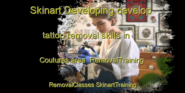 Skinart Developing develop tattoo removal skills in Coutures area | #RemovalTraining #RemovalClasses #SkinartTraining-France