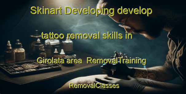 Skinart Developing develop tattoo removal skills in Girolata area | RemovalTraining | RemovalClasses | SkinartTraining-France