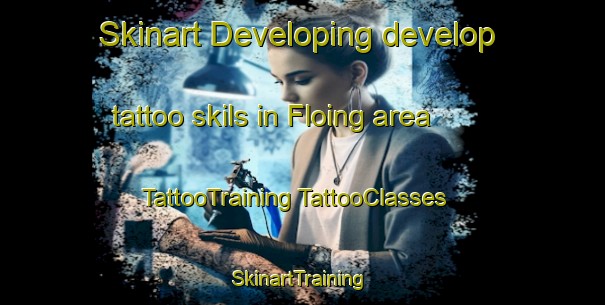 Skinart Developing develop tattoo skils in Floing area | #TattooTraining #TattooClasses #SkinartTraining-France