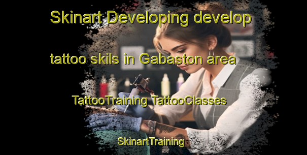 Skinart Developing develop tattoo skils in Gabaston area | #TattooTraining #TattooClasses #SkinartTraining-France