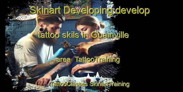 Skinart Developing develop tattoo skils in Guainville area | #TattooTraining #TattooClasses #SkinartTraining-France