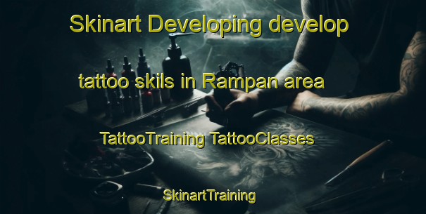 Skinart Developing develop tattoo skils in Rampan area | #TattooTraining #TattooClasses #SkinartTraining-France