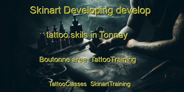 Skinart Developing develop tattoo skils in Tonnay Boutonne area | TattooTraining | TattooClasses | SkinartTraining-France