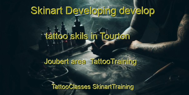 Skinart Developing develop tattoo skils in Tourton Joubert area | #TattooTraining #TattooClasses #SkinartTraining-France