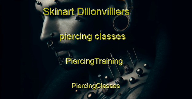 Skinart Dillonvilliers piercing classes | #PiercingTraining #PiercingClasses #SkinartTraining-France