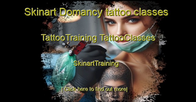 Skinart Domancy tattoo classes | #TattooTraining #TattooClasses #SkinartTraining-France