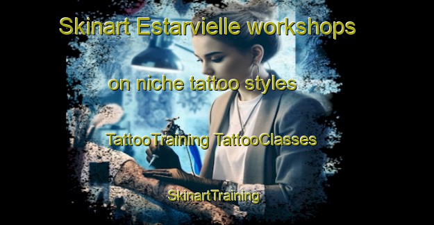 Skinart Estarvielle workshops on niche tattoo styles | #TattooTraining #TattooClasses #SkinartTraining-France