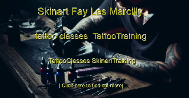 Skinart Fay Les Marcilly tattoo classes | #TattooTraining #TattooClasses #SkinartTraining-France