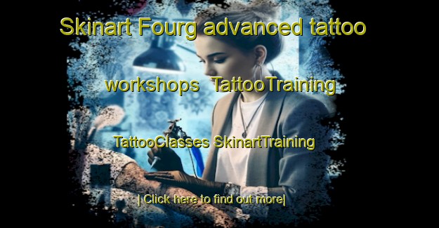 Skinart Fourg advanced tattoo workshops | #TattooTraining #TattooClasses #SkinartTraining-France