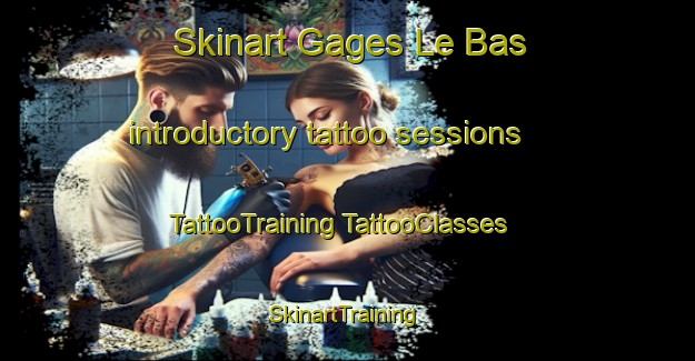 Skinart Gages Le Bas introductory tattoo sessions | #TattooTraining #TattooClasses #SkinartTraining-France