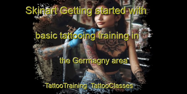 Skinart Getting started with basic tattooing training in the Germagny area | TattooTraining | TattooClasses | SkinartTraining-France