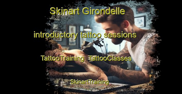 Skinart Girondelle introductory tattoo sessions | TattooTraining | TattooClasses | SkinartTraining-France