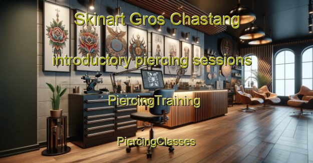 Skinart Gros Chastang introductory piercing sessions | #PiercingTraining #PiercingClasses #SkinartTraining-France