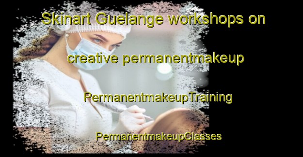 Skinart Guelange workshops on creative permanentmakeup | #PermanentmakeupTraining #PermanentmakeupClasses #SkinartTraining-France