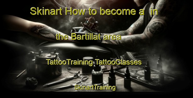 Skinart How to become a  in the Bartillat area | #TattooTraining #TattooClasses #SkinartTraining-France