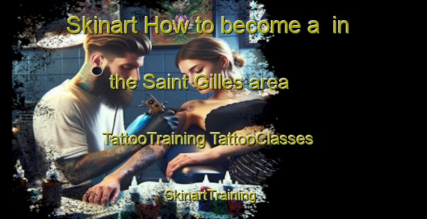 Skinart How to become a  in the Saint Gilles area | #TattooTraining #TattooClasses #SkinartTraining-France