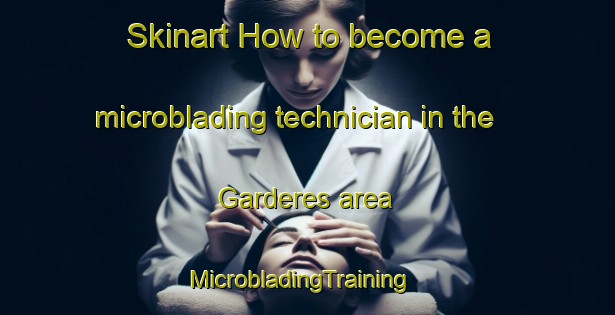 Skinart How to become a microblading technician in the Garderes area | MicrobladingTraining | MicrobladingClasses | SkinartTraining-France