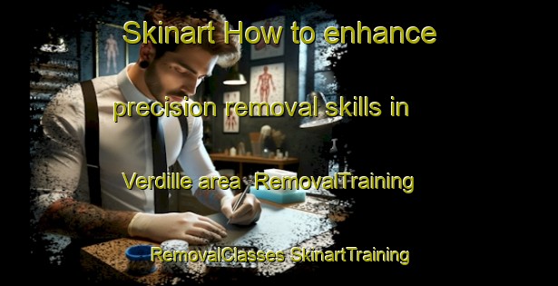 Skinart How to enhance precision removal skills in Verdille area | #RemovalTraining #RemovalClasses #SkinartTraining-France