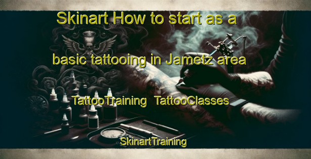 Skinart How to start as a basic tattooing in Jametz area | TattooTraining | TattooClasses | SkinartTraining-France