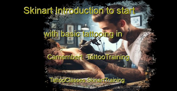 Skinart Introduction to start with basic tattooing in Camembert | #TattooTraining #TattooClasses #SkinartTraining-France