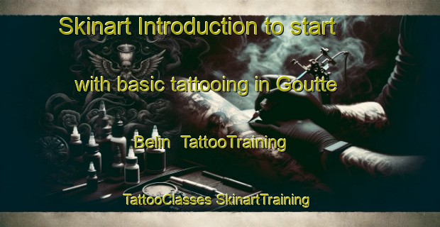 Skinart Introduction to start with basic tattooing in Goutte Belin | #TattooTraining #TattooClasses #SkinartTraining-France