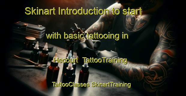 Skinart Introduction to start with basic tattooing in Hecourt | #TattooTraining #TattooClasses #SkinartTraining-France