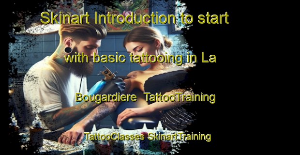 Skinart Introduction to start with basic tattooing in La Bougardiere | #TattooTraining #TattooClasses #SkinartTraining-France