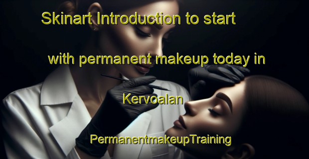 Skinart Introduction to start with permanent makeup today in Kervoalan | #PermanentmakeupTraining #PermanentmakeupClasses #SkinartTraining-France