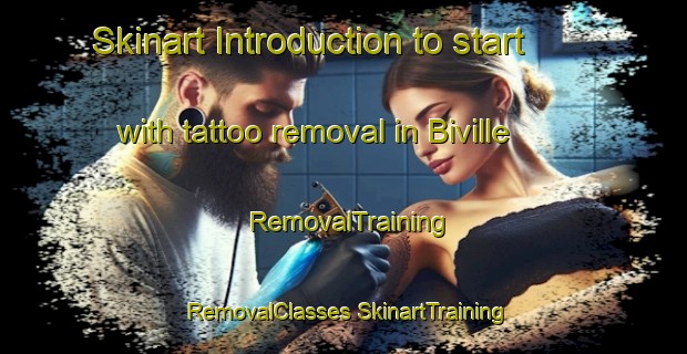 Skinart Introduction to start with tattoo removal in Biville | #RemovalTraining #RemovalClasses #SkinartTraining-France