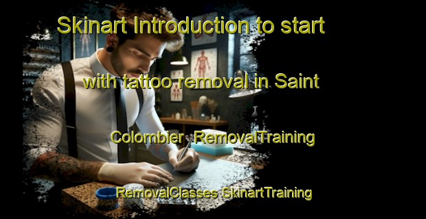 Skinart Introduction to start with tattoo removal in Saint Colombier | #RemovalTraining #RemovalClasses #SkinartTraining-France