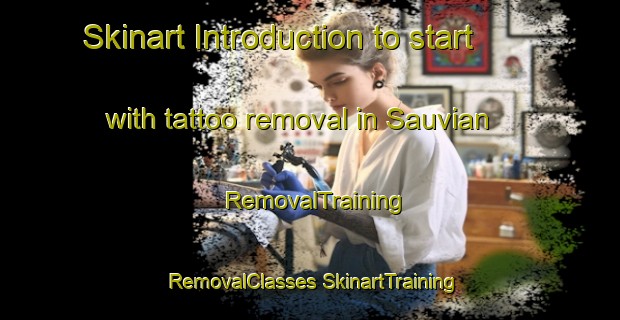 Skinart Introduction to start with tattoo removal in Sauvian | #RemovalTraining #RemovalClasses #SkinartTraining-France