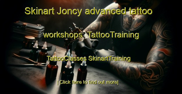 Skinart Joncy advanced tattoo workshops | #TattooTraining #TattooClasses #SkinartTraining-France