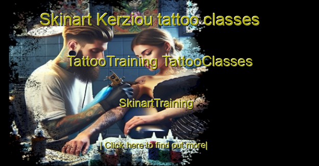 Skinart Kerziou tattoo classes | #TattooTraining #TattooClasses #SkinartTraining-France