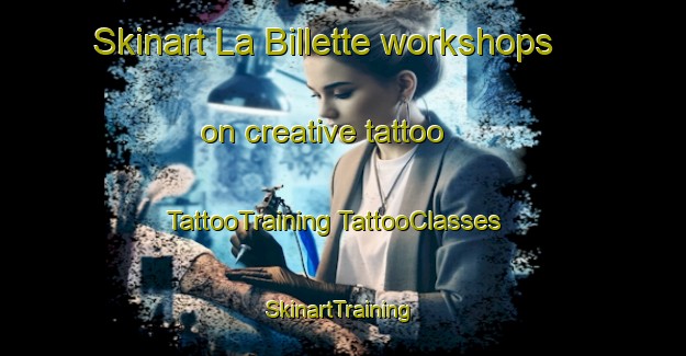 Skinart La Billette workshops on creative tattoo | #TattooTraining #TattooClasses #SkinartTraining-France