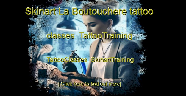 Skinart La Boutouchere tattoo classes | TattooTraining | TattooClasses | SkinartTraining-France