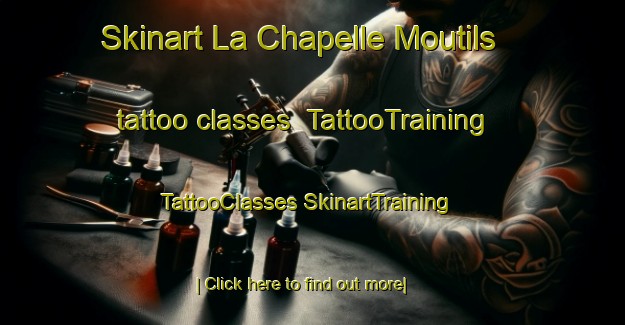 Skinart La Chapelle Moutils tattoo classes | #TattooTraining #TattooClasses #SkinartTraining-France