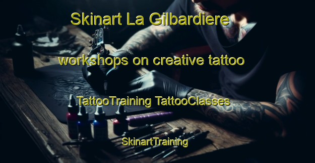 Skinart La Gilbardiere workshops on creative tattoo | #TattooTraining #TattooClasses #SkinartTraining-France